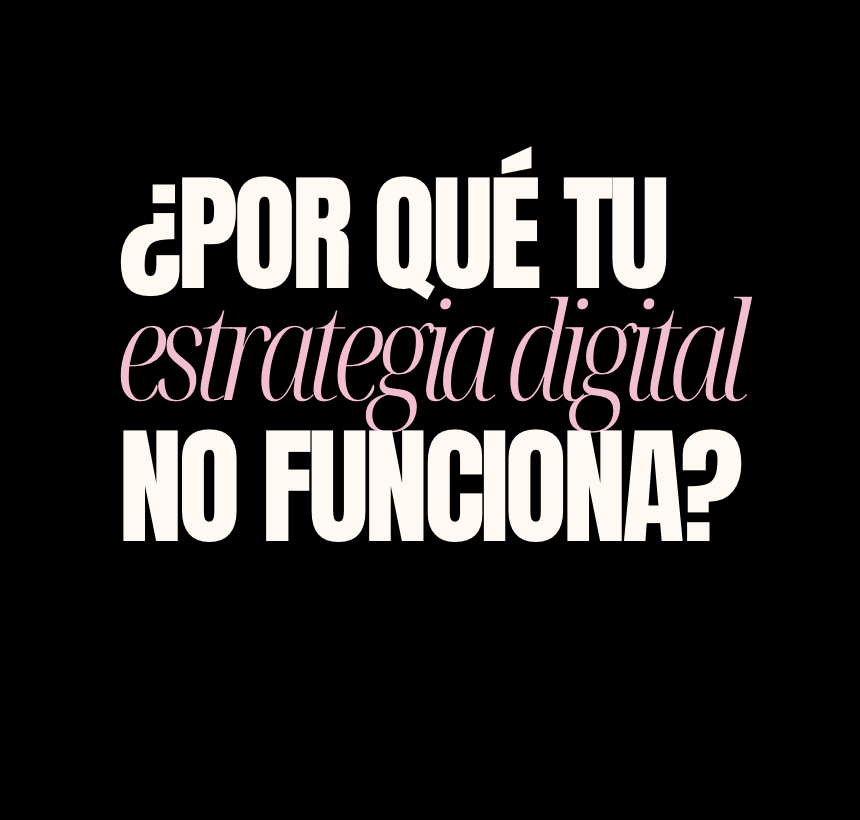 E book: ¿Por qué tu estrategia digital no funciona?